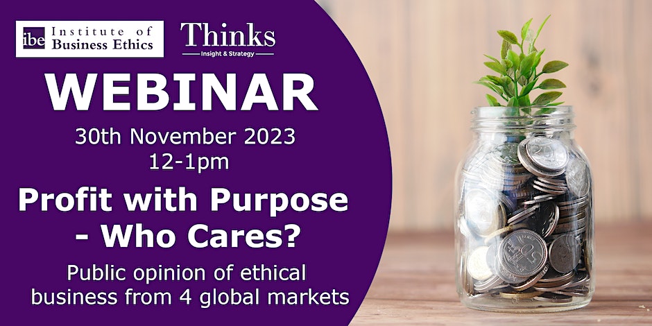 IBE Webinar Recording: Profit With Purpose - Who Cares? | Institute Of ...